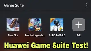 Huawei Game Suite - will it improve performance or not? | GPU TURBO | No Google Play? No Problem!