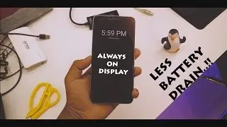 Always On Display On Any Android [Less Battery Drain]..!