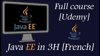 UDEMY   Maîtriser JAVA EE en 3H   Développez votre Web Application French