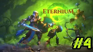 eternium PART 4 (NO COMMENTARY)