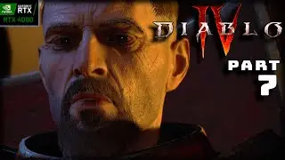 DIABLO IV | FULL GAME | PART 7 | RTX 4090 | PC 4K/144 |