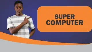 What is Super computer