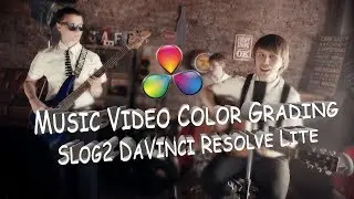 Music video color grading Slog2 DaVinci Resolve