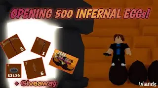 Opening 500 Infernal Dragon Eggs !! Its worth it or not ? [Roblox Islands/Skyblock]