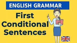 First Conditional Sentences in English | Grammar Lesson with Examples