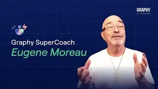Graphy SuperCoach: Eugene Moreau | Graphy Academy