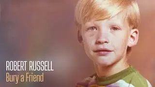 Robert Russell: Bury a Friend (Billie Eilish Cover)