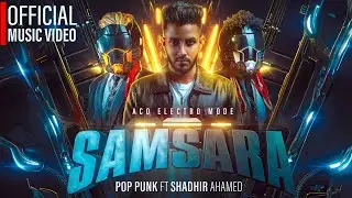 Pop Punk - Samsara (feat. Shadhir Ahamed) [Aco Electro Mode]