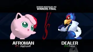 Winners Final - Afroman VS Dealer - Border Monthlies #10