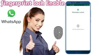 Enable WhatsApp fingerprint lock || WhatsApp fingerprint lock 2020