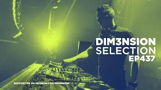 DIM3NSION Selection - Episode 437