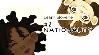 Learn Slovene: 2, nationality and language