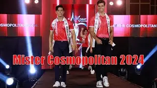 Mister Cosmopolitan 2024 | OPENING | VDO BY POPPORY