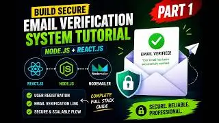 Build Secure Email Verification System | React.js + Node.js | Part 1🚀