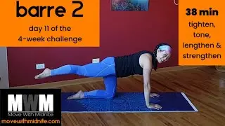 Barre 2: Day 11 of the 4-week Challenge