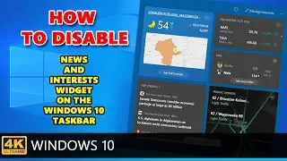 How to disable the News and Interests Widget on the Windows 10 Taskbar (Windows 10 Update 19042)