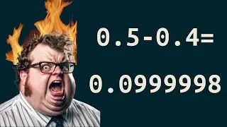 Why Floats Will Drive You Crazy(happens to everyone!)