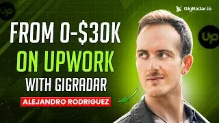 How a Web Development Agency Went From 0-$30K on Upwork with GigRadar