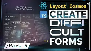 🚀🚀🚀🚀🚀 Part 5. Difficult Forms (Grid). Layout Cosmos. ReactJS, TypeScript, NextJS