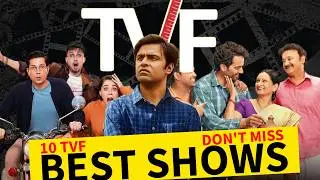 10 Best TVF Shows You Shouldn't Miss
