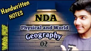 NDA Handwritten Notes || Physical and World Geography 02 || Harsh Tomar