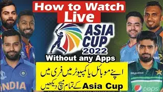 How To Watch Asia Cup 2022 Live On Mobile Free || Watch Asia Cup 2022 Live On Mobile || Cricket Live