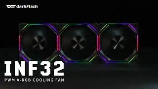【darkFlash】INF 32 PWM ARGB Cooling Fan Product Showcase