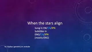 Genshin Impact 2nd Anniversary song- When the stars align color coded