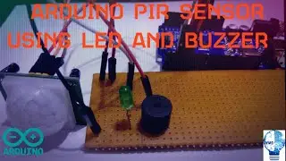 ARDUINO PIR SENSOR USING LED AND BUZZER|BY YOUNG MIND CREATIONS|