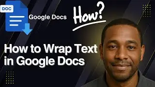 How to Wrap Text in Google Docs – Master Text Wrapping Fast