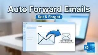 How to Auto Forward Emails in Outlook (2026) — Quick & Easy