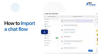 How to import a Chatflow | BotPenguin