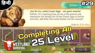Completed All 25 Level & Get Lion | Westland Survival  Easter Fair Event Ep 29