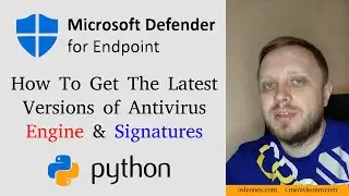 Microsoft Defender for Endpoint: The Latest Versions of Antivirus Engine & Signatures