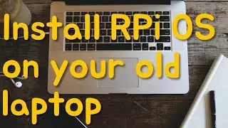 S2E2 Install Raspberry Pi OS on your old laptop. Use Raspbian without Raspberry Pi (नि: शुल्क)