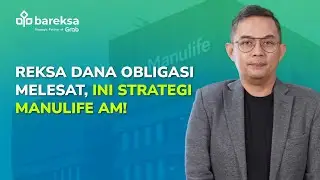 Direktur & CIO Fixed Income Manulife AM Bocorkan Strategi Reksa Dana Obligasi Saat Suku Bunga Turun!