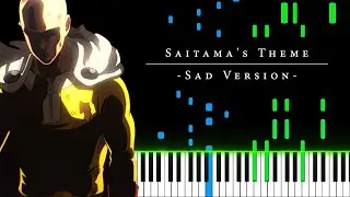 Saitama's Theme (Sad Version) - One Punch Man OST [Piano Tutorial]