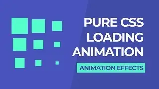 Pure CSS Loading Animation Effects - Nine Squares