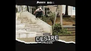Saldun DESIRE welcomin part