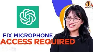 How to FIX Microphone Access Required in ChatGPT (2025  Guide)