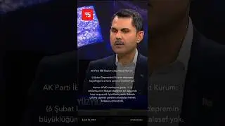 AK Parti İBB Başkan adayı Murat Kurum:  İlk anda depremin büyüklüğünü anlama şansınız maalesef yok.
