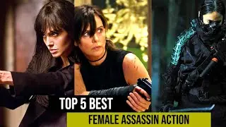 Top 5 Best Female Assassin Action Movies List