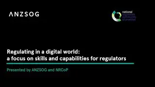 Regulating in a digital world: a focus on skills and capabilities for regulators