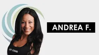 Andrea F. Testimonial