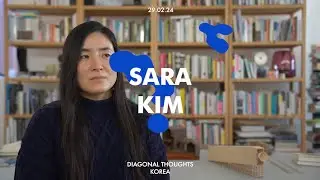 #208 Sara Kim // Diagonal Thoughts // Architecture