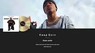 Shade Jenifer - Keep Goin (2023 R&B Slow Jam)
