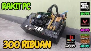 [RAKIT PC 50] RAKIT PC 300 RIBUAN BUAT MAIN GTA 5