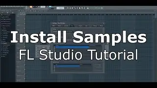 [हिंदी] How To Add Your Sample Packs In FL Studio | FL Studio Me Packs Kaise Add Kare