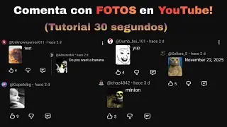 Comenta con fotos en YouTube! Tutorial 30 segundos como comentar con fotos en YouTube!
