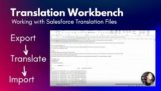 Working with Salesforce STF Files: Export, Translate & Import Them Back To Salesforce